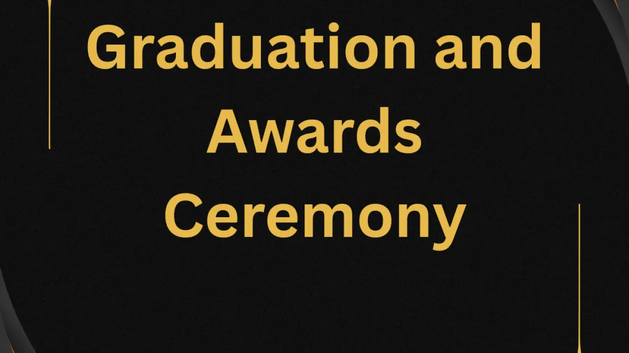 Graduation and Awards Ceremony